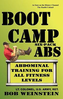 Boot Camp Six-Pack Abs: Abdominal Training for All Fitness Levels