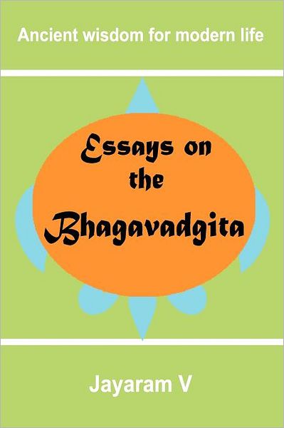 Essays on the Bhagavadgita