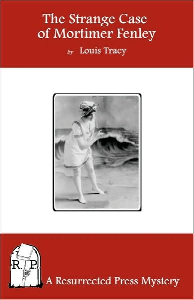 The Strange Case Of Mortimer Fenley