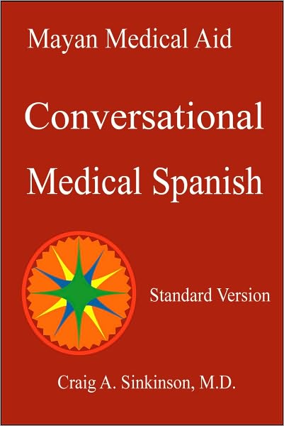 Conversational Medical Spanish