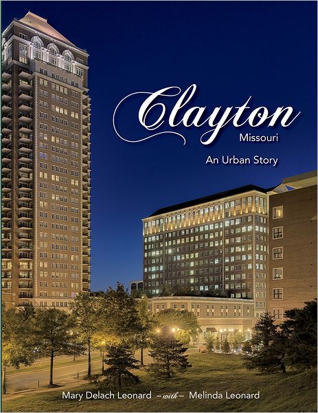Clayton, Missouri: An Urban Story