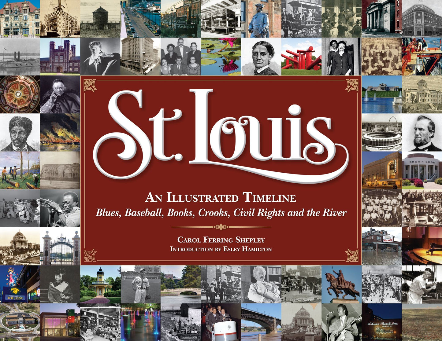 St. Louis: An Illustrated Timeline
