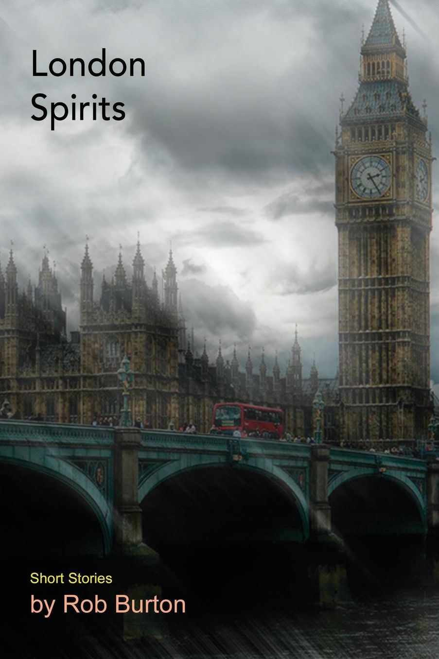 London Spirits: Short Stories