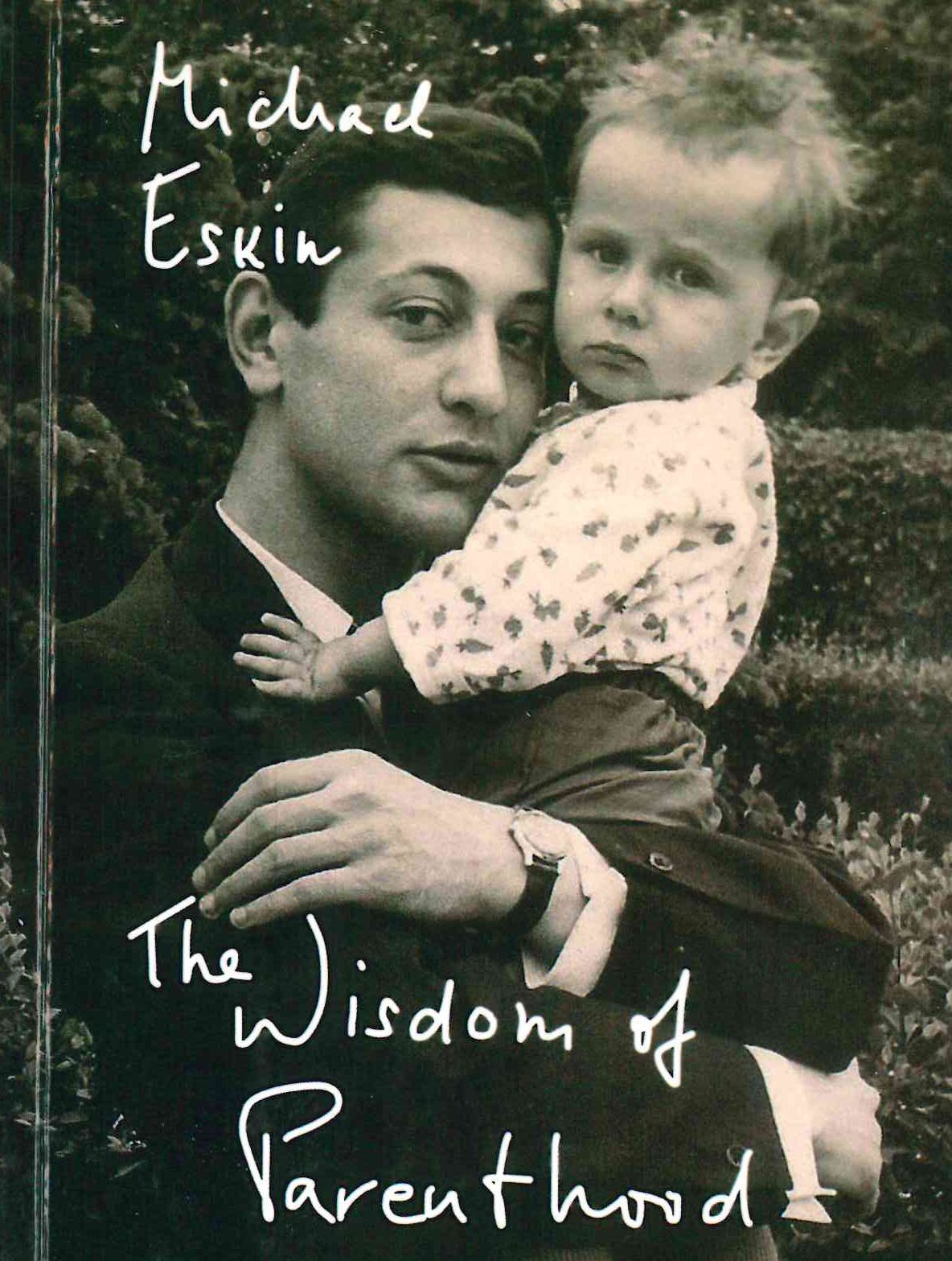 The Wisdom of Parenthood: An Essay