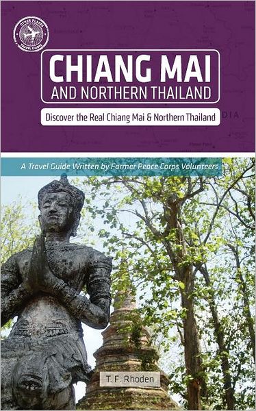 Chiang Mai And Northern Thailand (Other Places Travel Guide)