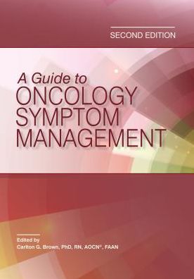 A Guide to Oncology Symptom Management
