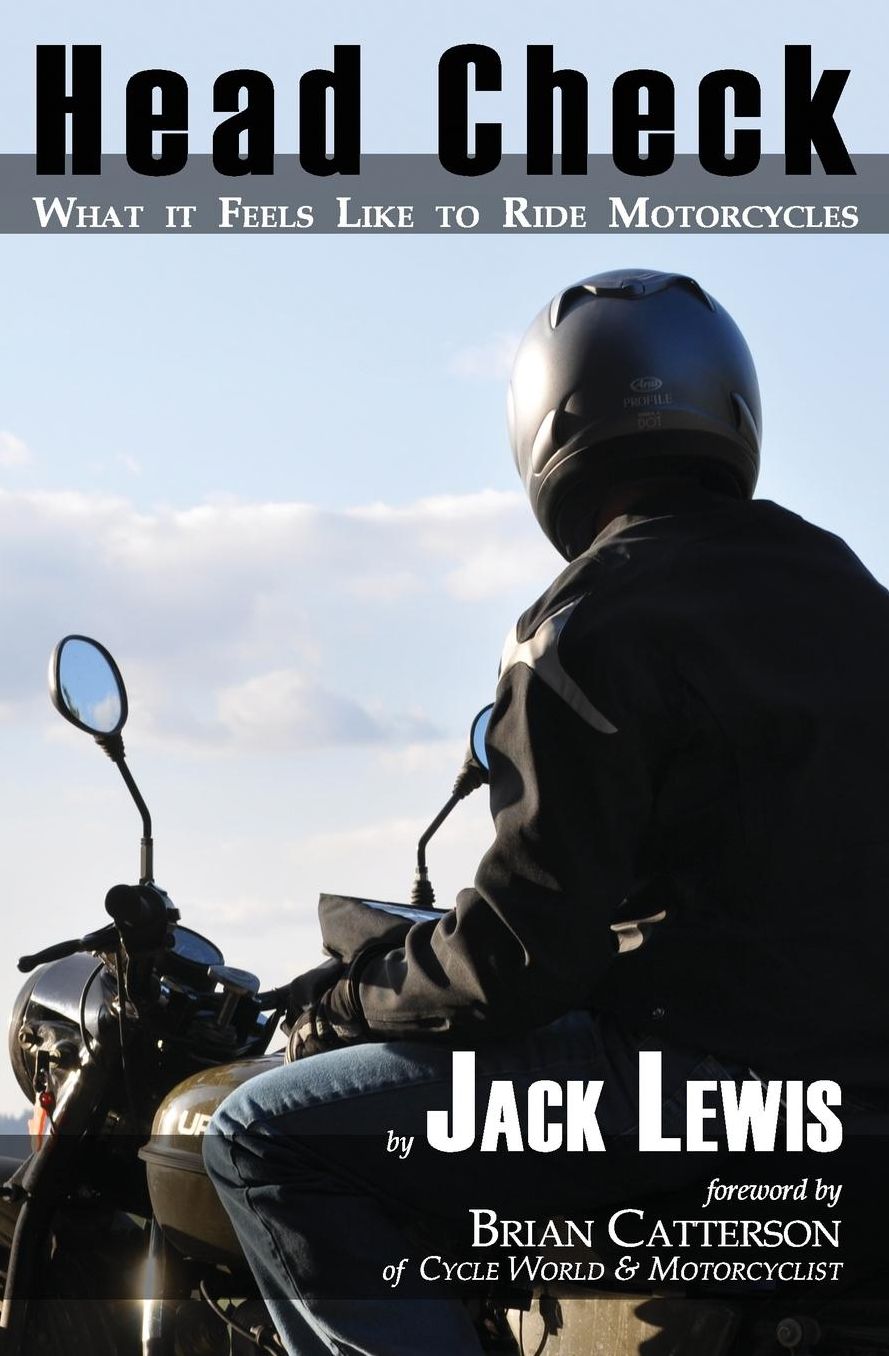 Head Check: What it Feels Like to Ride Motorcycles