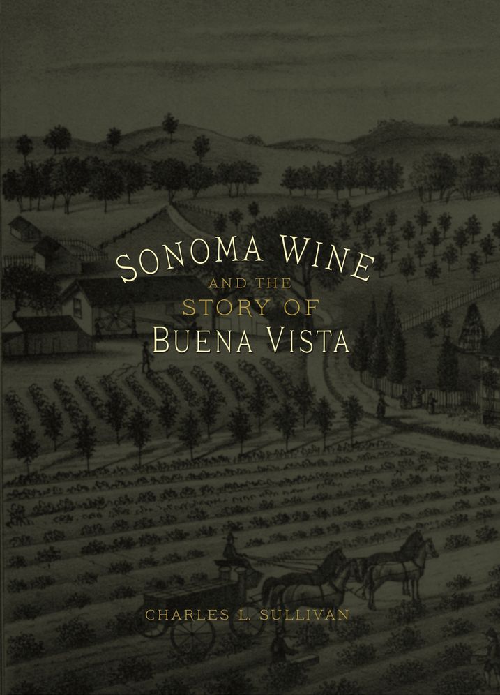 Sonoma Wine & the Buena Vista Story
