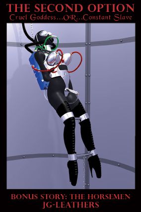The Second Option: Cruel Goddess or Constant Slave