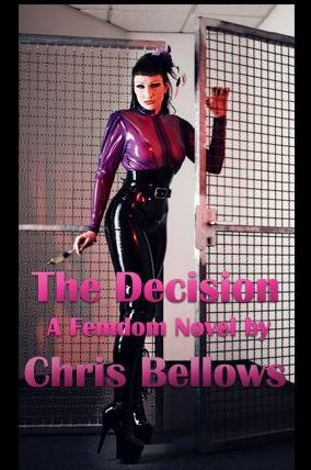 The Decision, A Femdom Novel