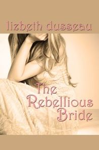 The Rebellious Bride