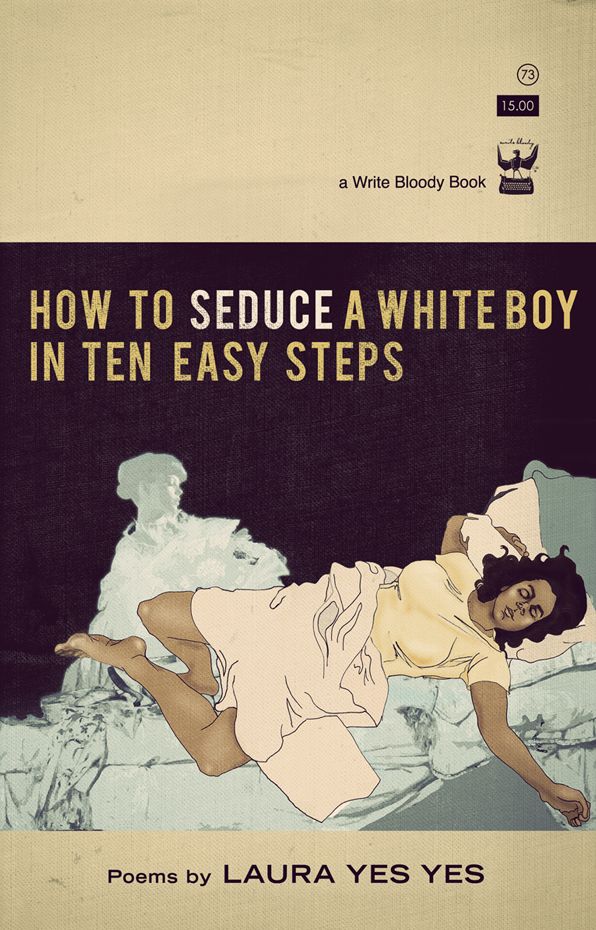 How to Seduce a White Boy in Ten Easy Steps