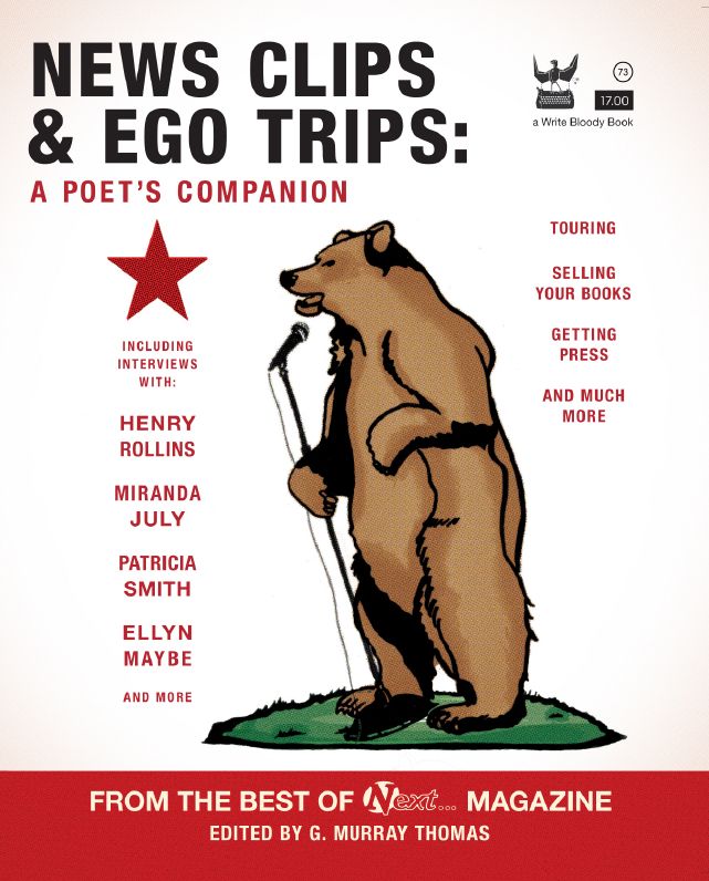 News Clips and Ego Trips: A Poet's Companion from the Best of Next... Magazine