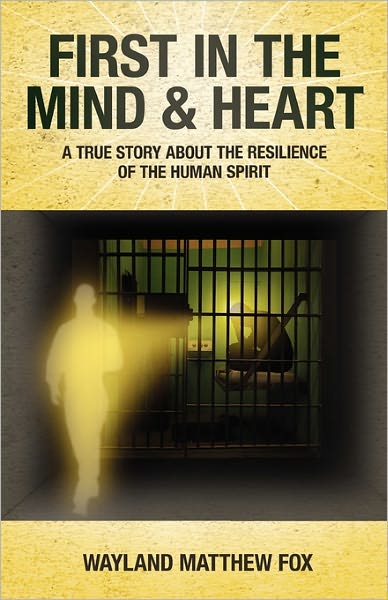 First In The Mind & Heart