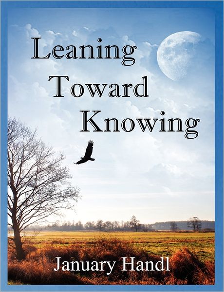 Leaning Toward Knowing