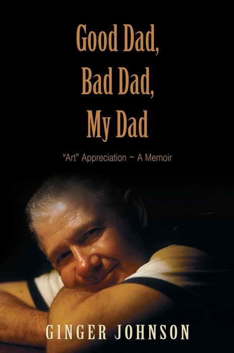 Good Dad, Bad Dad, My Dad