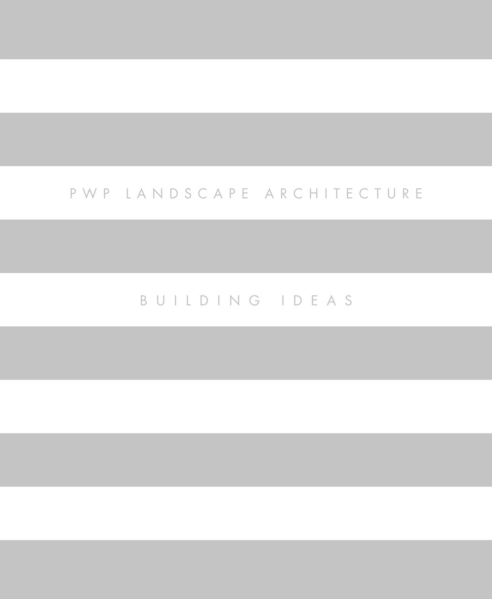 PWP Landscape Architecture: Building Ideas
