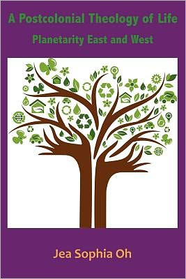 A Postcolonial Theology of Life
