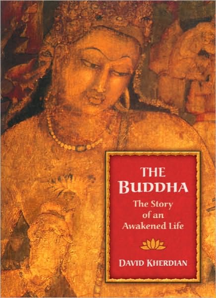 The Buddha: The Story of an Awakened Life