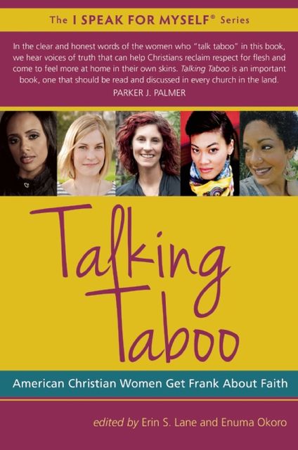Talking Taboo: American Christian Women Get Frank About Faith