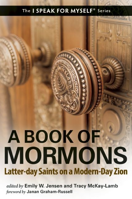 A Book of Mormons: Latter-day Saints on a Modern-Day Zion