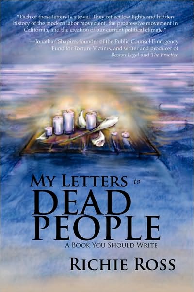 My Letters To Dead People