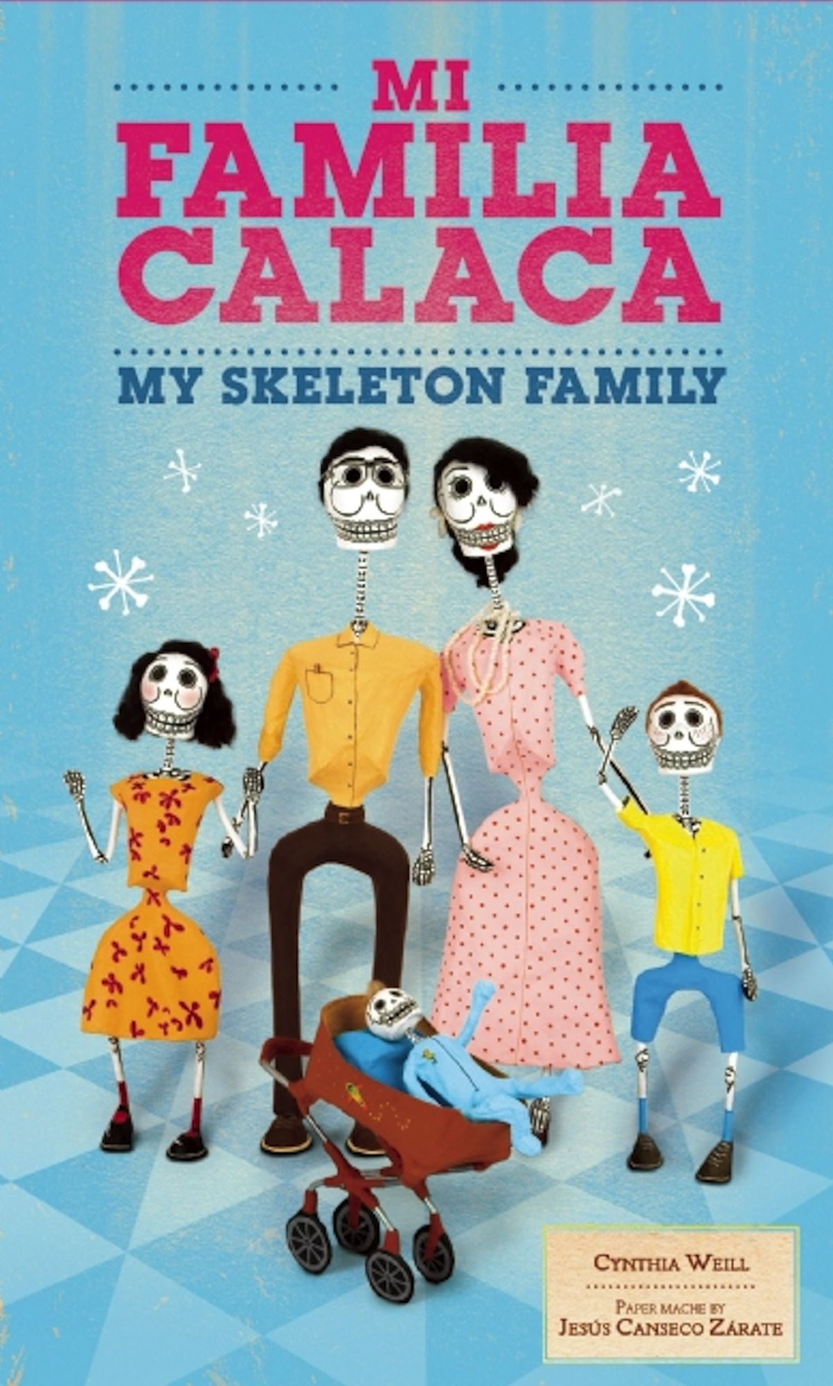 Mi Familia Calaca / My Skeleton Family