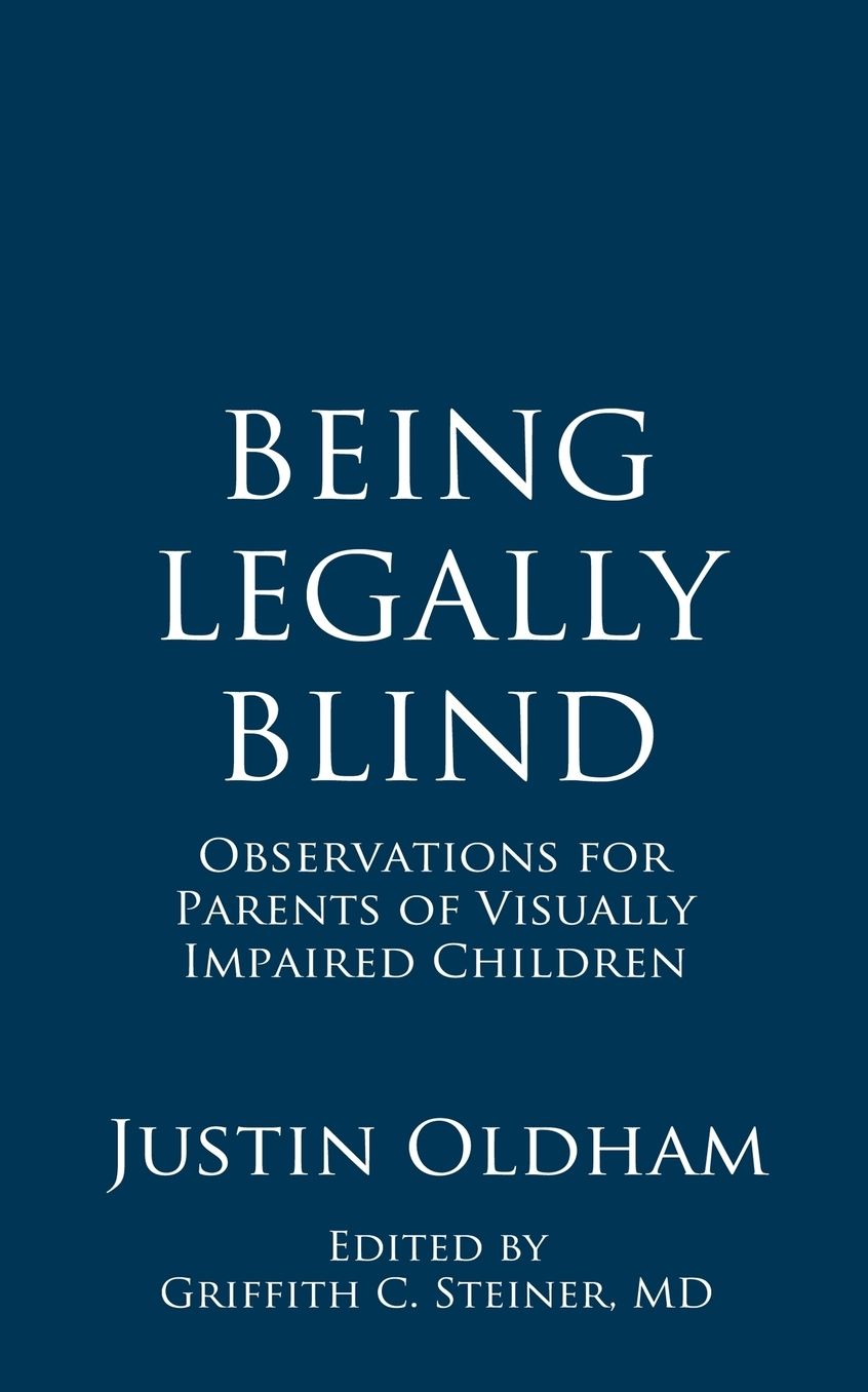 Being Legally Blind: Observations for Parents of Visually Impaired Children
