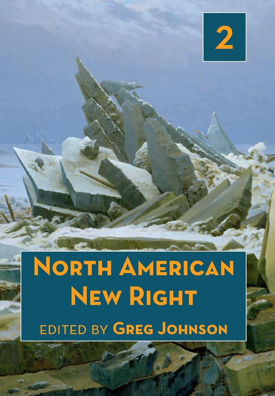 North American New Right, vol. 2