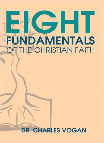 Eight Fundamentals of the Christian Faith
