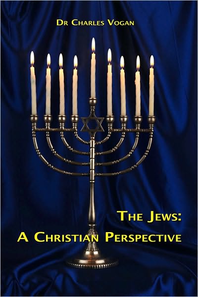The Jews - A Christian Perspective