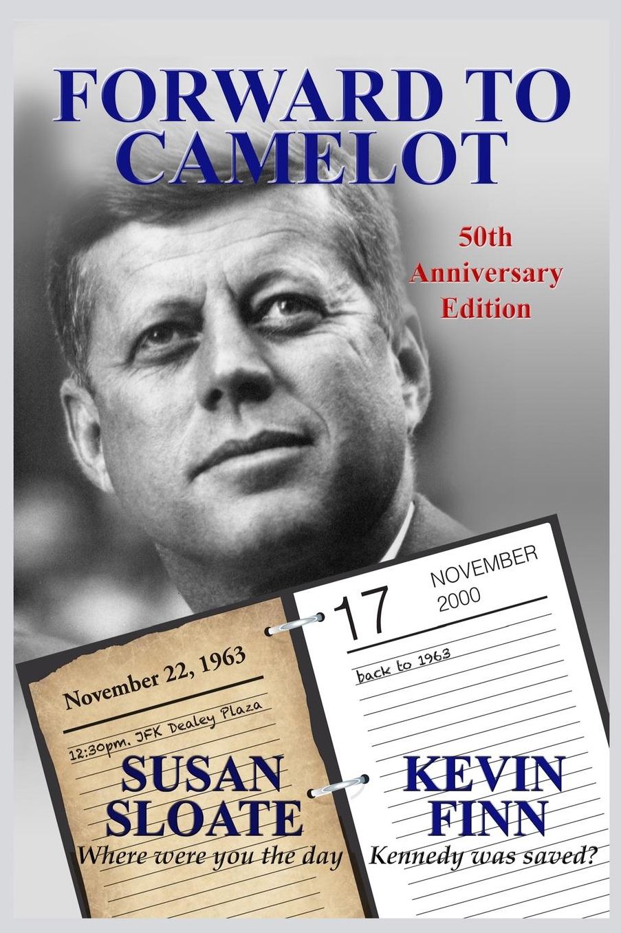 Forward to Camelot: 50th Anniversary Edition