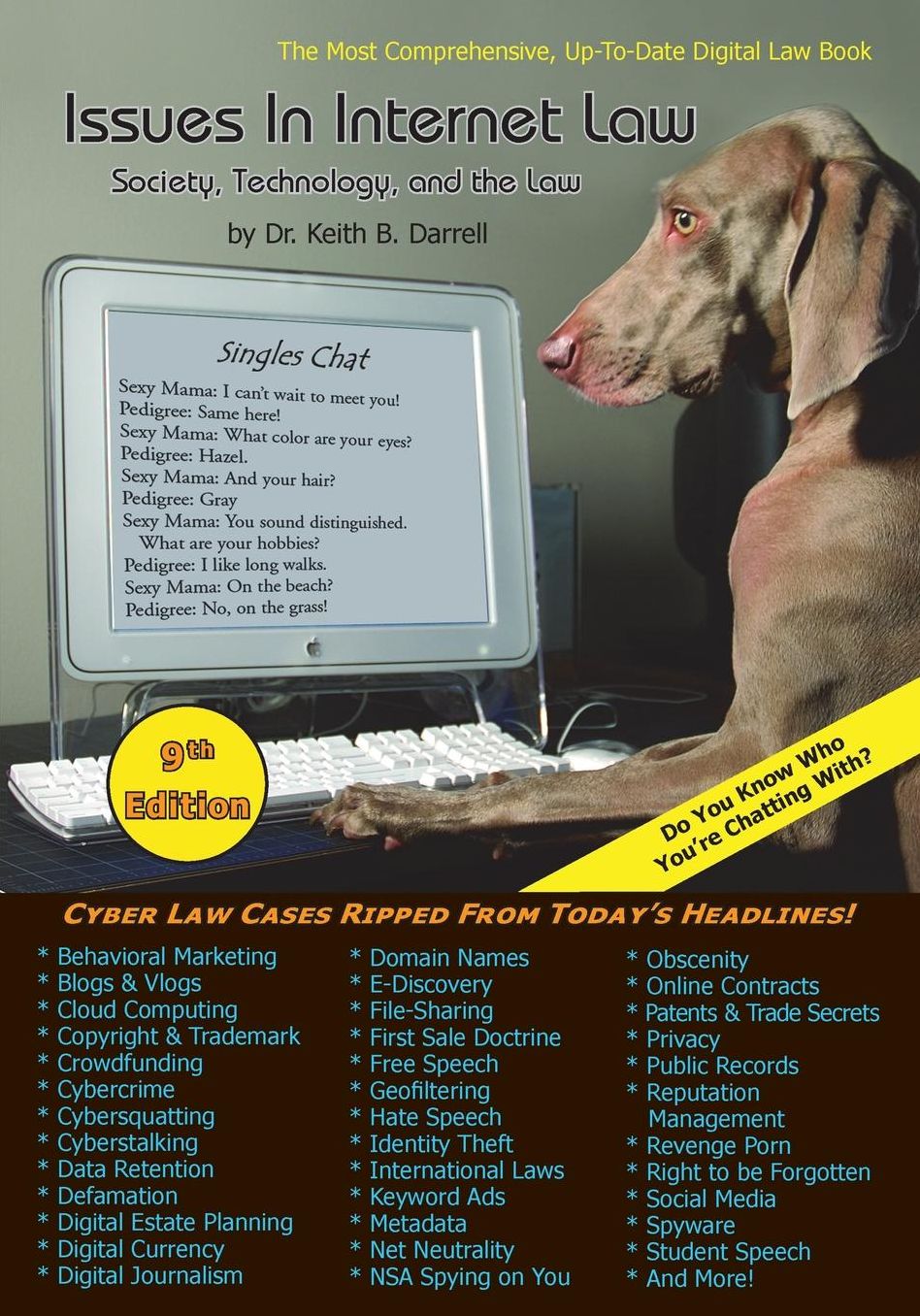 Issues in Internet Law: Society, Technology, and the Law, 9th Edition