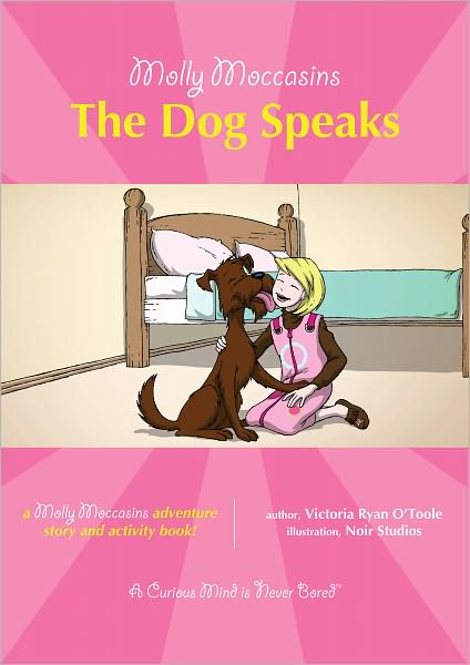 Molly Moccasins -- The Dog Speaks