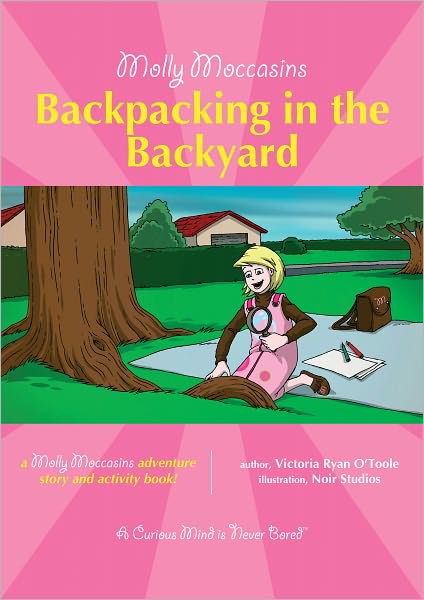 Molly Moccasins -- Backpacking in the Backyard