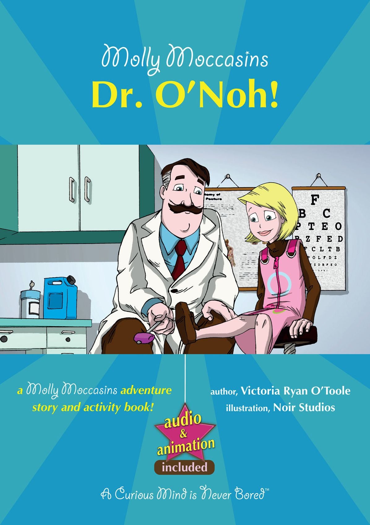 Dr. O'Noh!: Molly Moccasins
