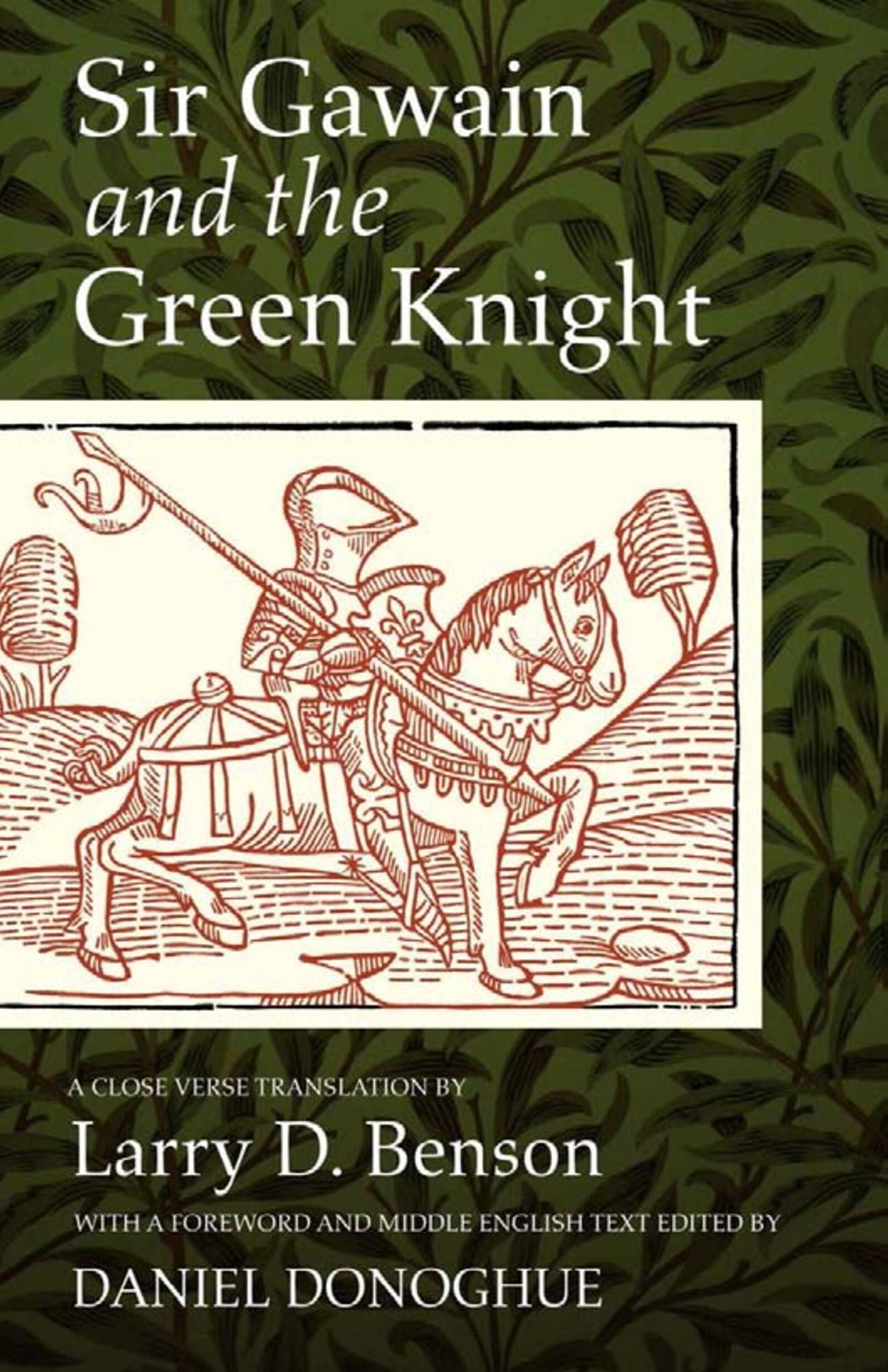 Sir Gawain and the Green Knight: A Close Verse Translation