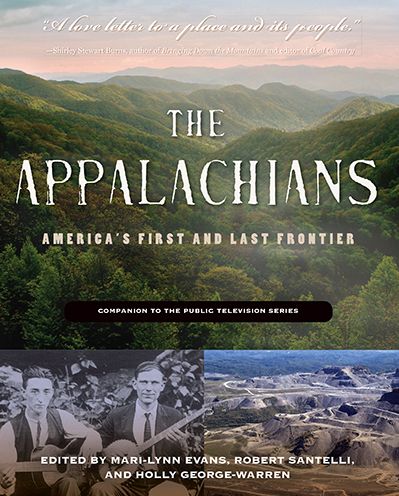 The Appalachians: America's First and Last Frontier