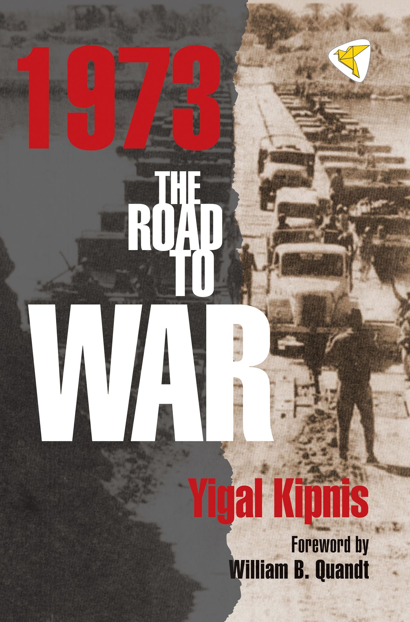 1973: The Road to War