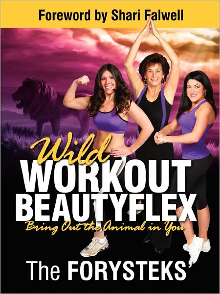 Wild Workout BeautyFlex: Bring Out the Animal in You