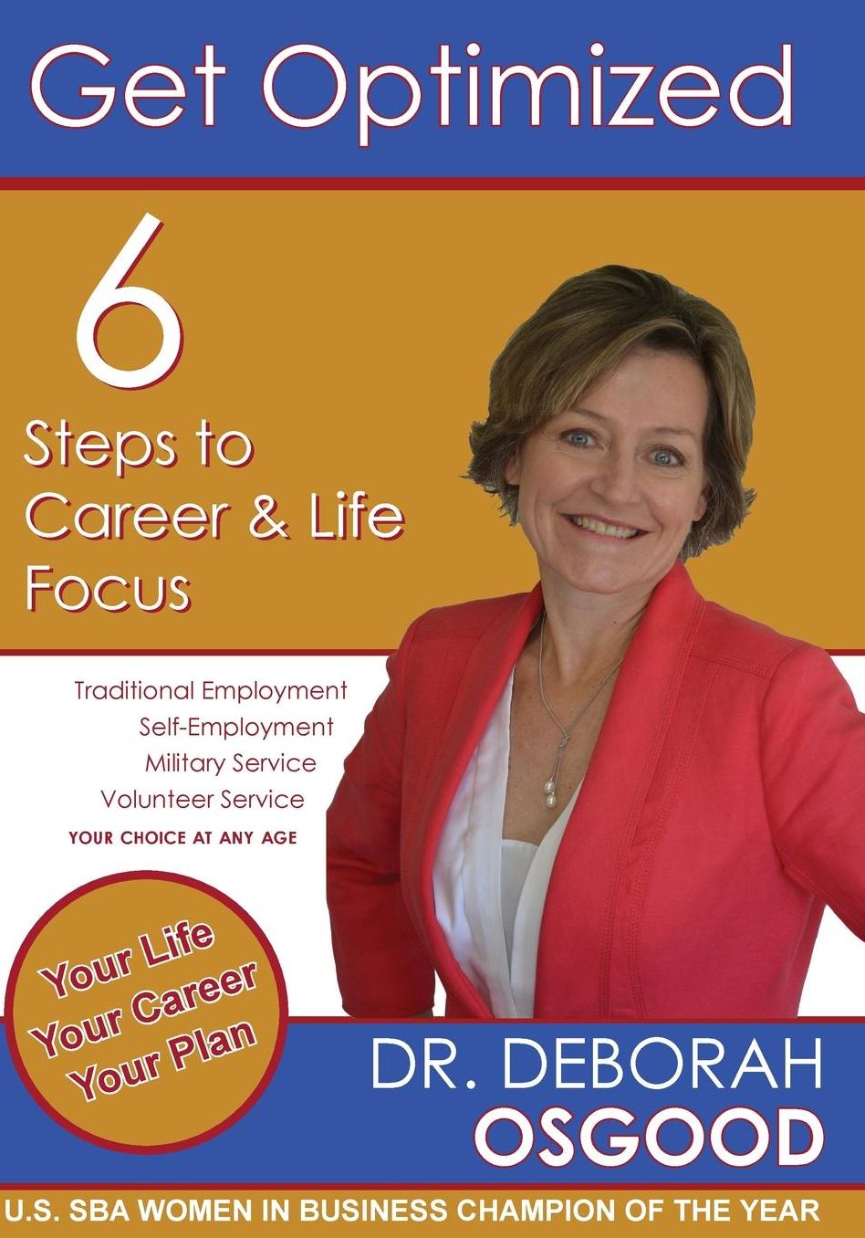 Get Optimized: 6 Steps to Career & Life Focus