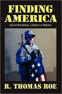 Finding America: Out of the Ashes, A Nation Is Reborn
