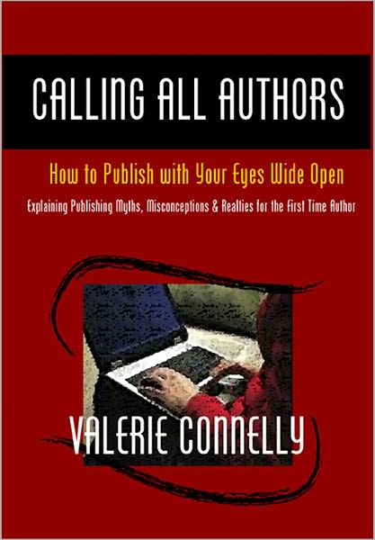 Calling All Authors: How to Publish with Your Eyes Wide Open