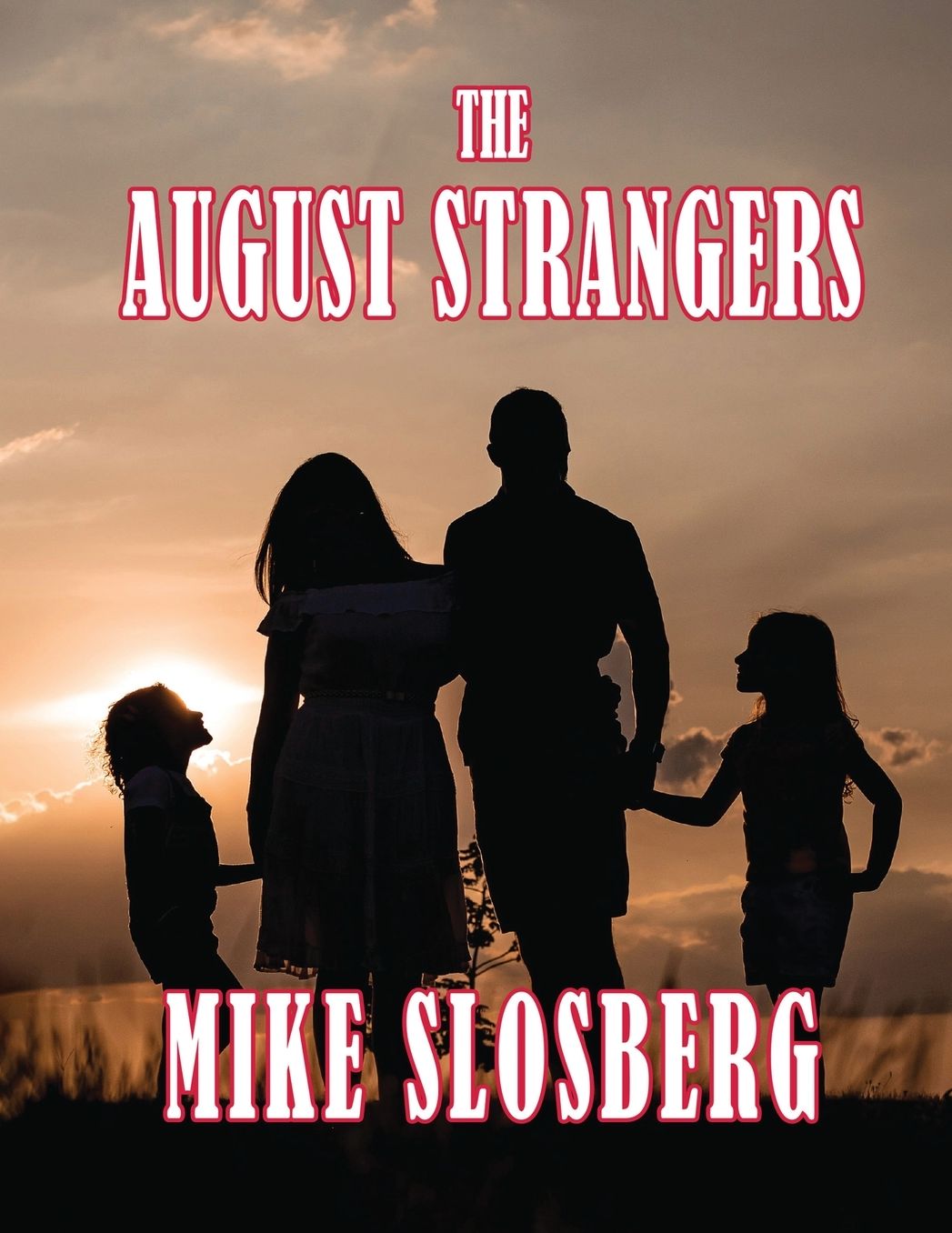 The August Strangers