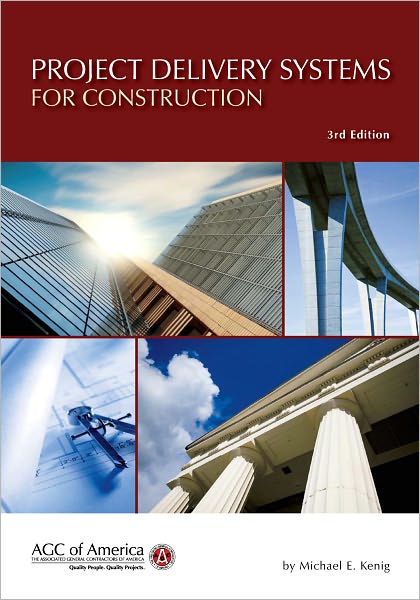 Project Delivery Systems for Construction