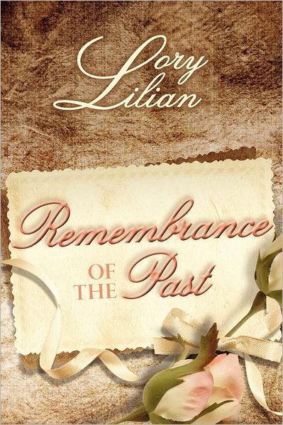 Remembrance Of The Past