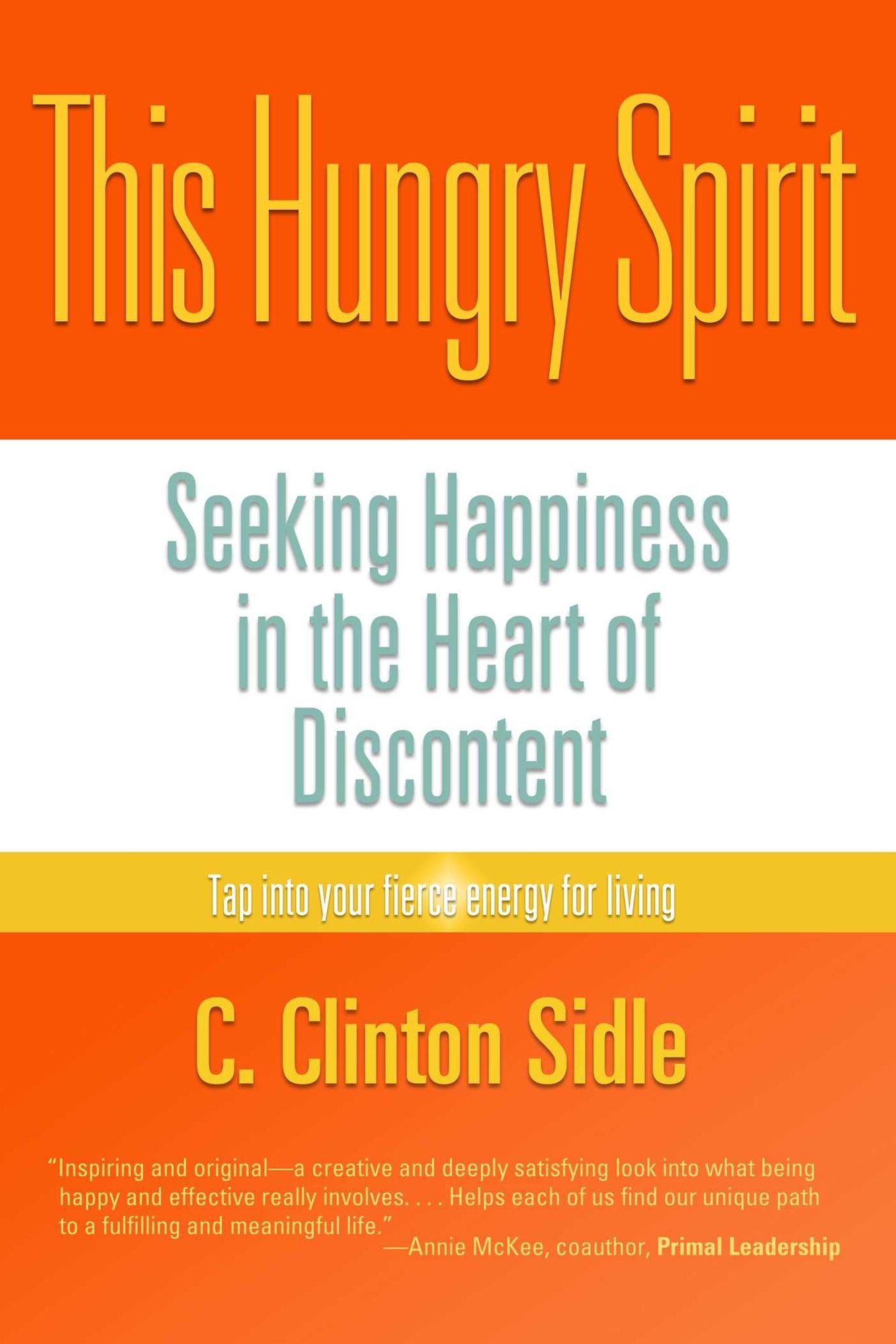 This Hungry Spirit:Your Need For Basic Goodness