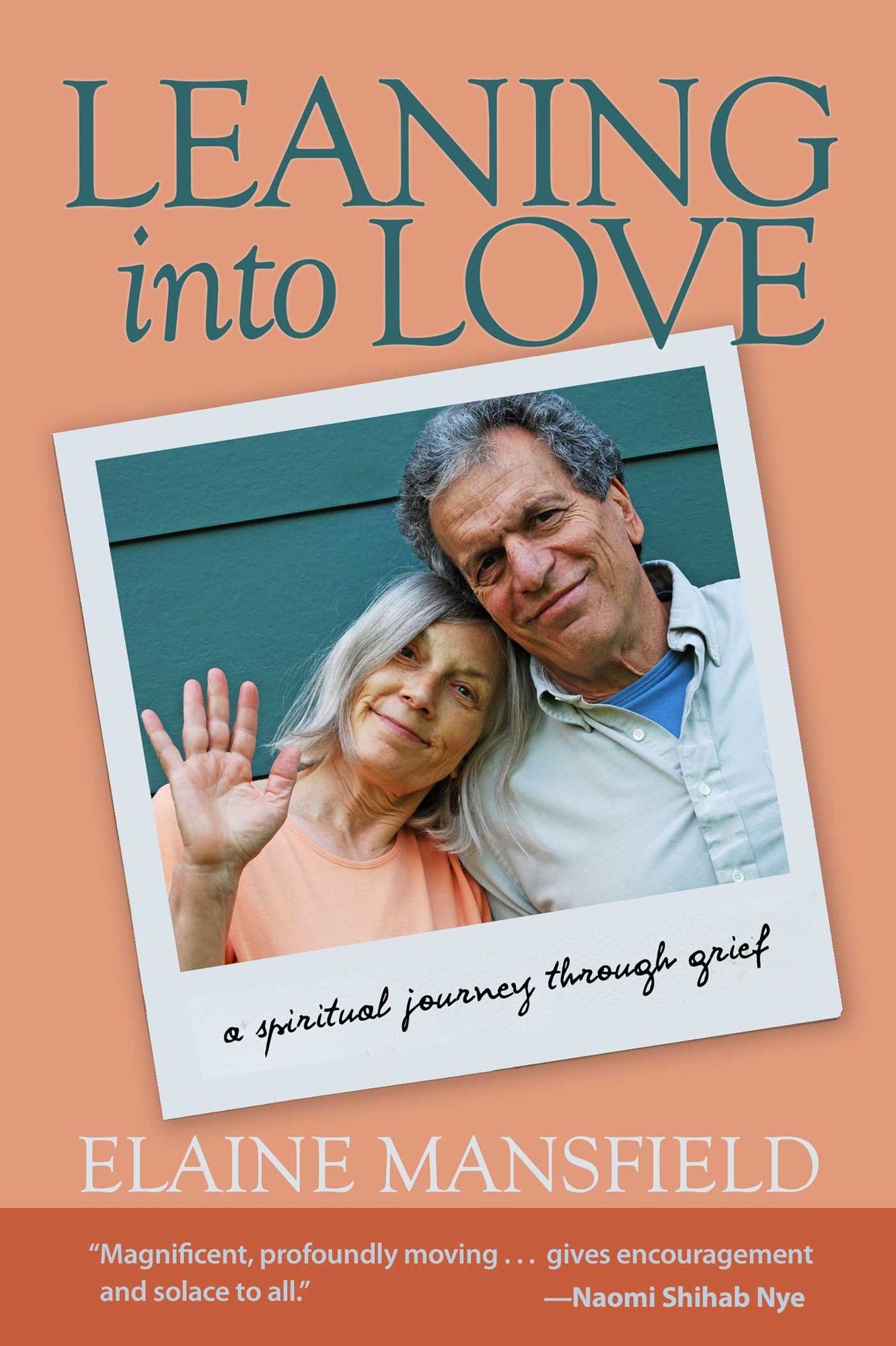 Leaning into Love: A Spiritual Journey through Grief