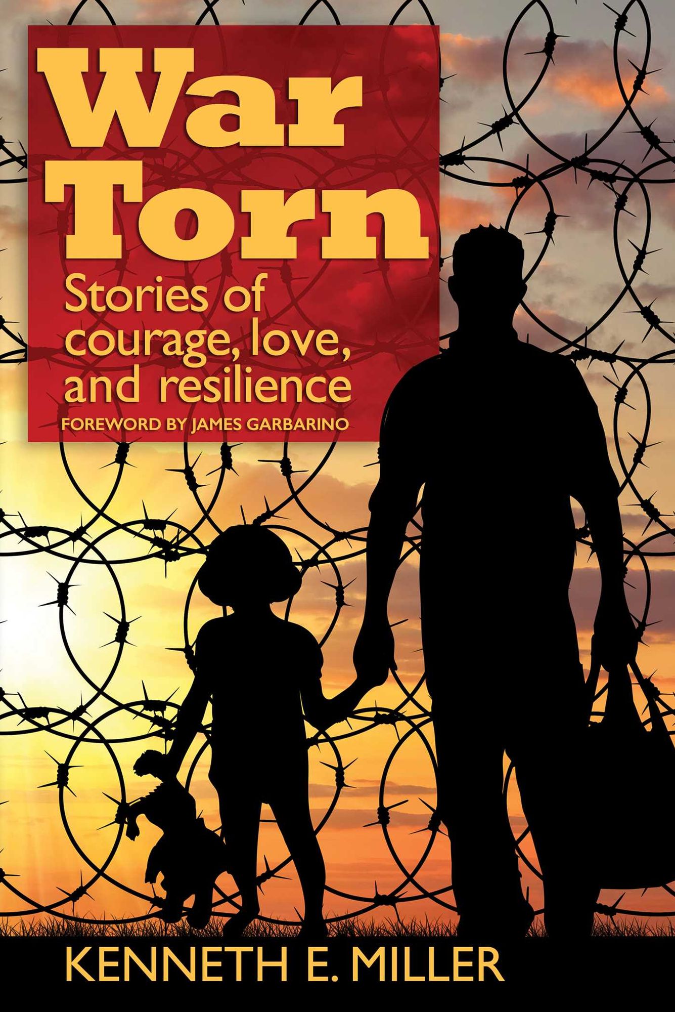 War Torn: Stories of Courage, Love, and Resilience