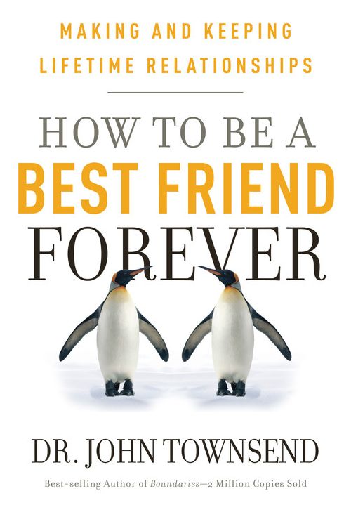 How to Be a Best Friend Forever: Making and Keeping Lifetime Relationships (Large Print -- QA test)
